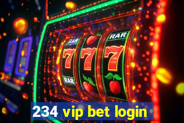 234 vip bet login